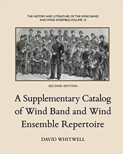 A Supplementary Catalog of Wind Band and Wind Ensemble Repertoire