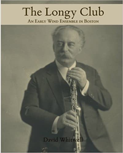 The Longy Club: An Early Wind Ensemble in Boston