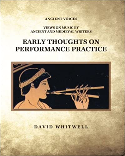 Early Thoughts on Performance Practice