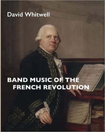Band Music of the French Revolution