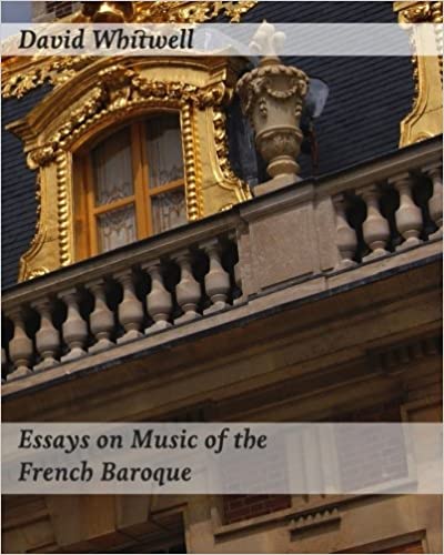 Essays on Music of the French Baroque