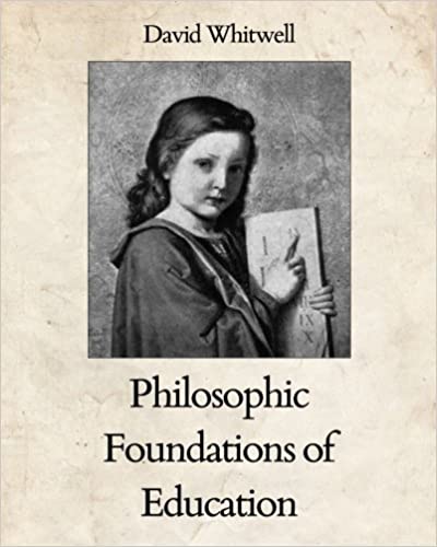 Philosophic Foundations of Education