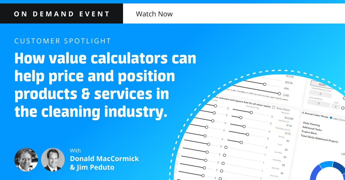 Customer Spotlight How value calculators can help position and price