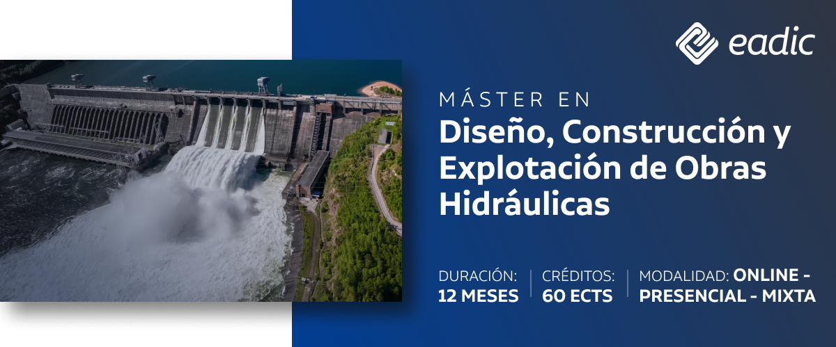 Máster en Diseño, Construcción y Explotación de Obras Hidráulicas