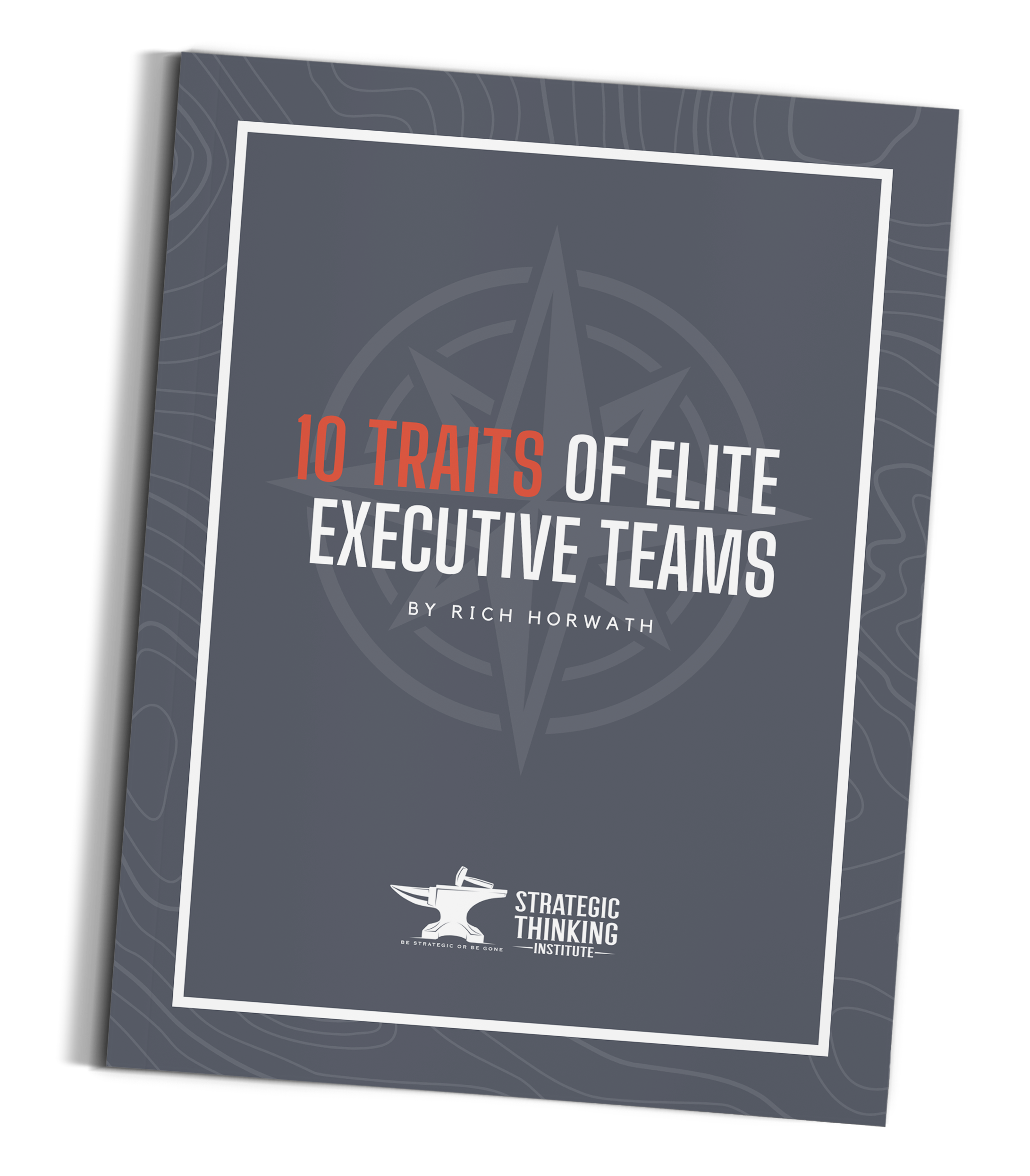 White Paper Cover: 10 Traits of Elite Executive Teams by Rich Horwath