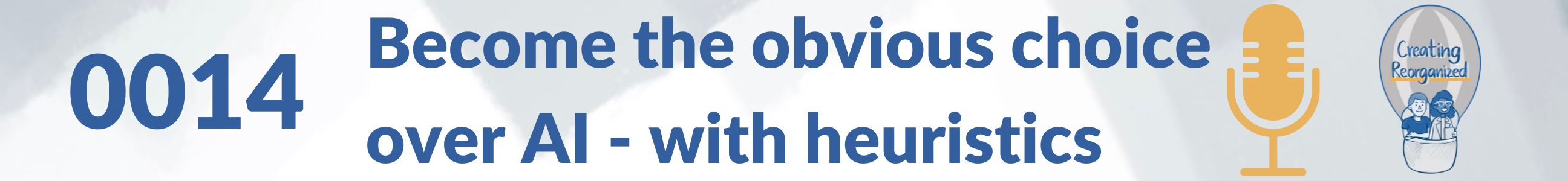 Become the obvious choice over AI - with psychological heuristics