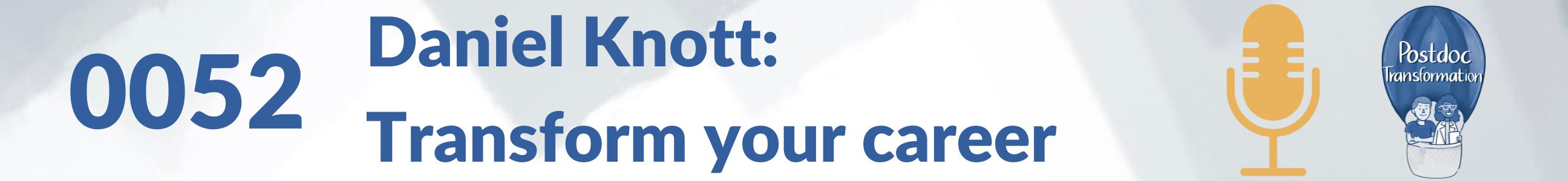 Daniel Knott: Transform your career