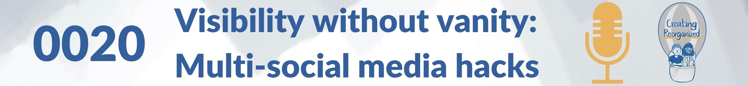 Visibility without vanity: Multi-social media hacks