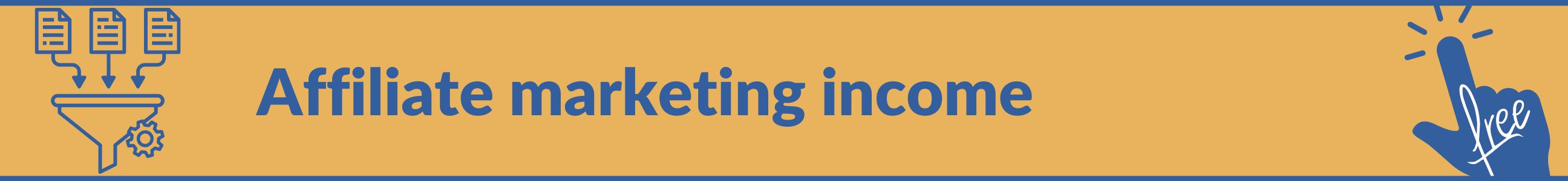 Affiliate Marketing Income