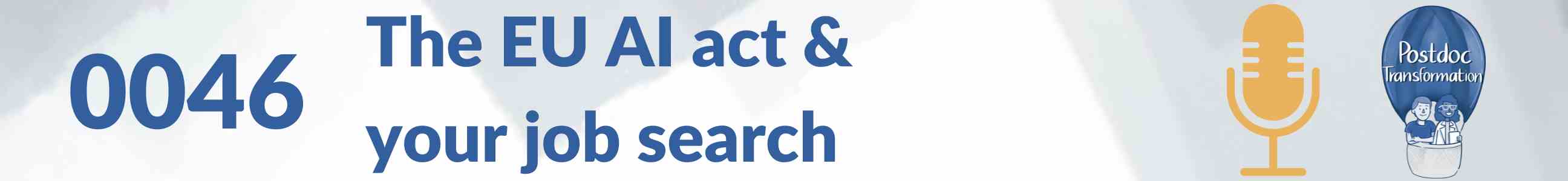 The EU AI act and your job search