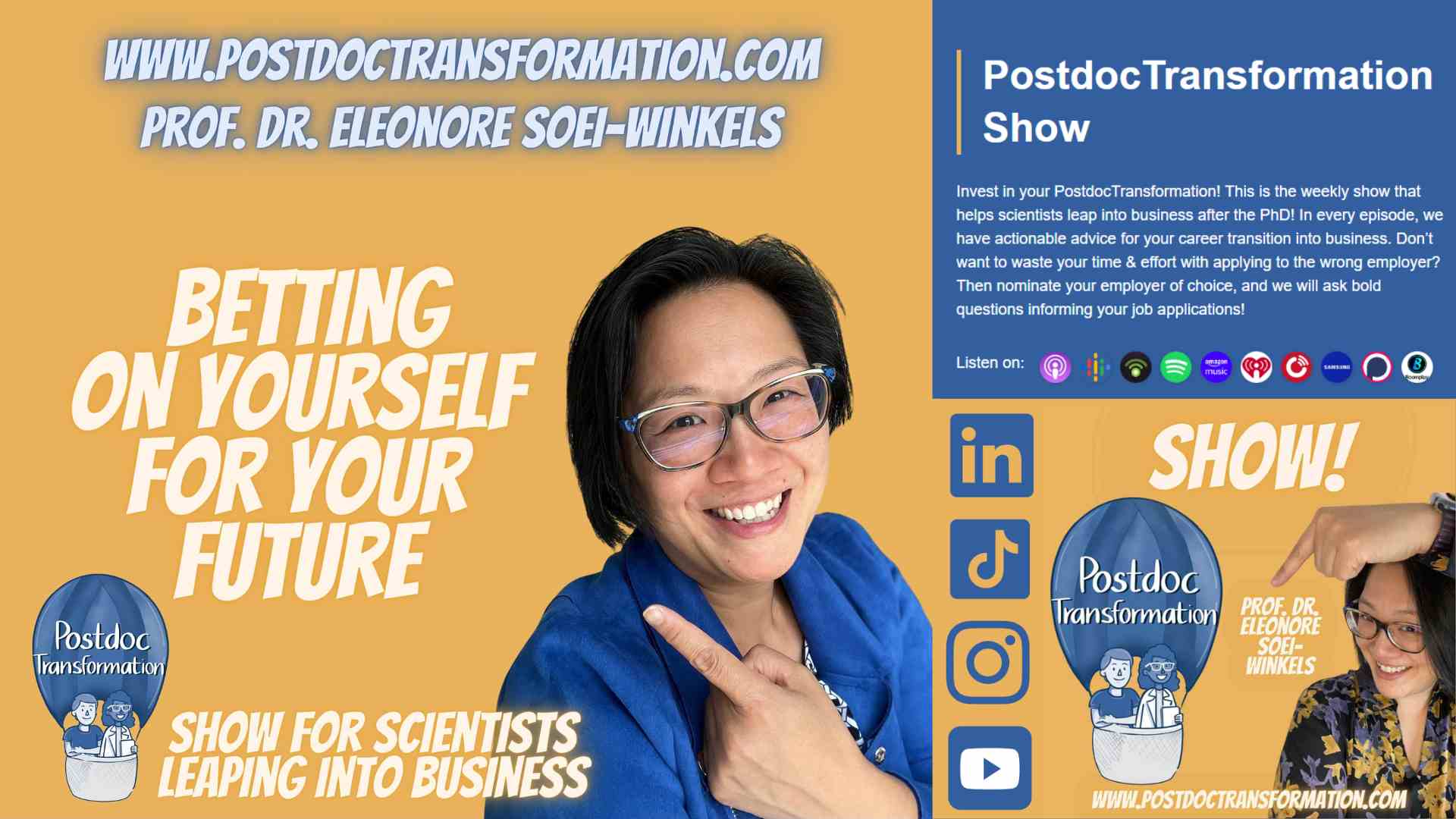 Betting on yourself for your future, PostdocTransformation show for scientists leaping into business, Prof. Dr. Eleonore Soei-Winkels
