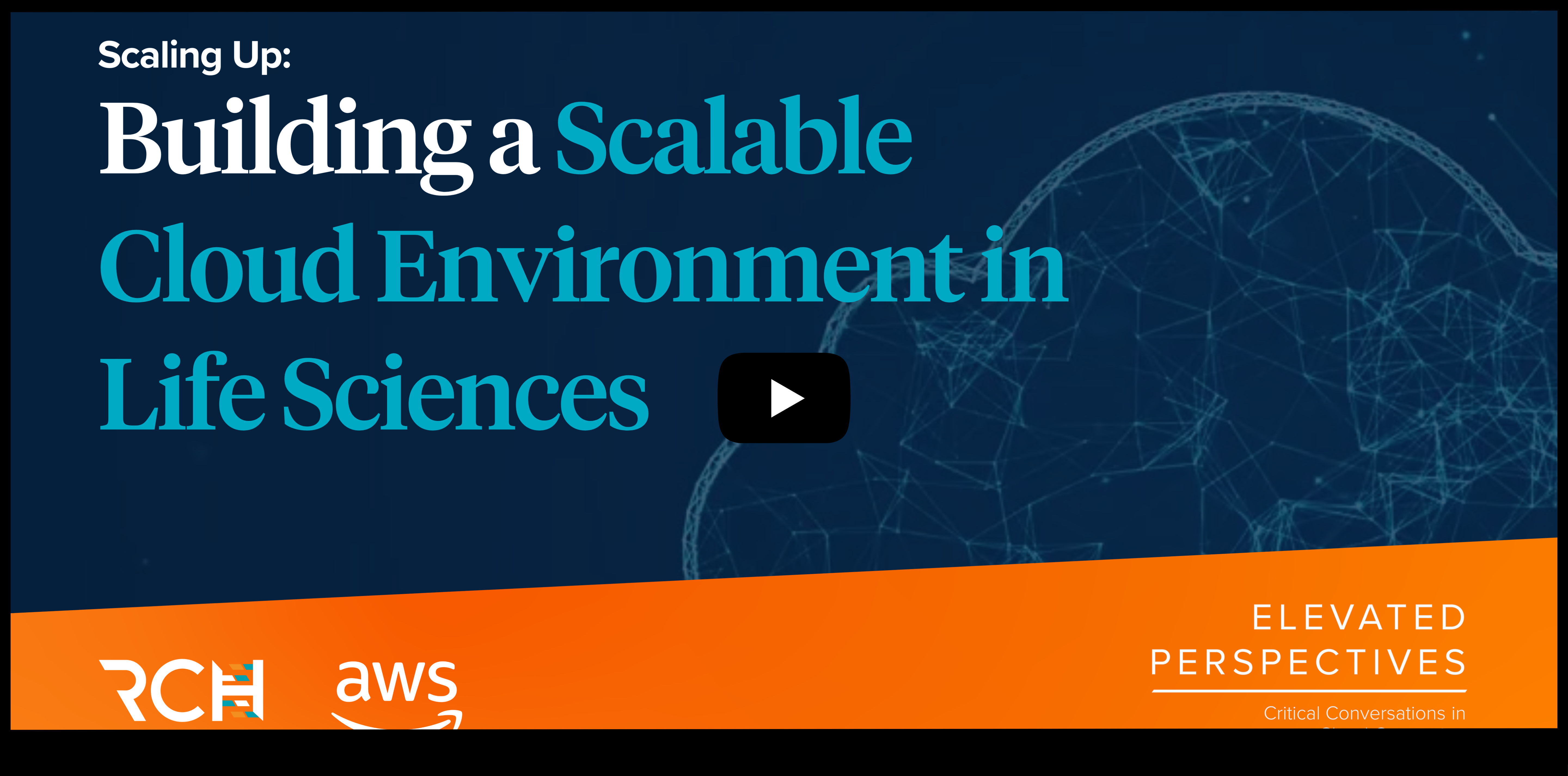 Video Player Image for Elevated Perspectives: Building a Scalable Cloud Environment