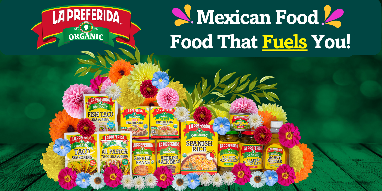 La Preferida Organic Mexican Food Product Line