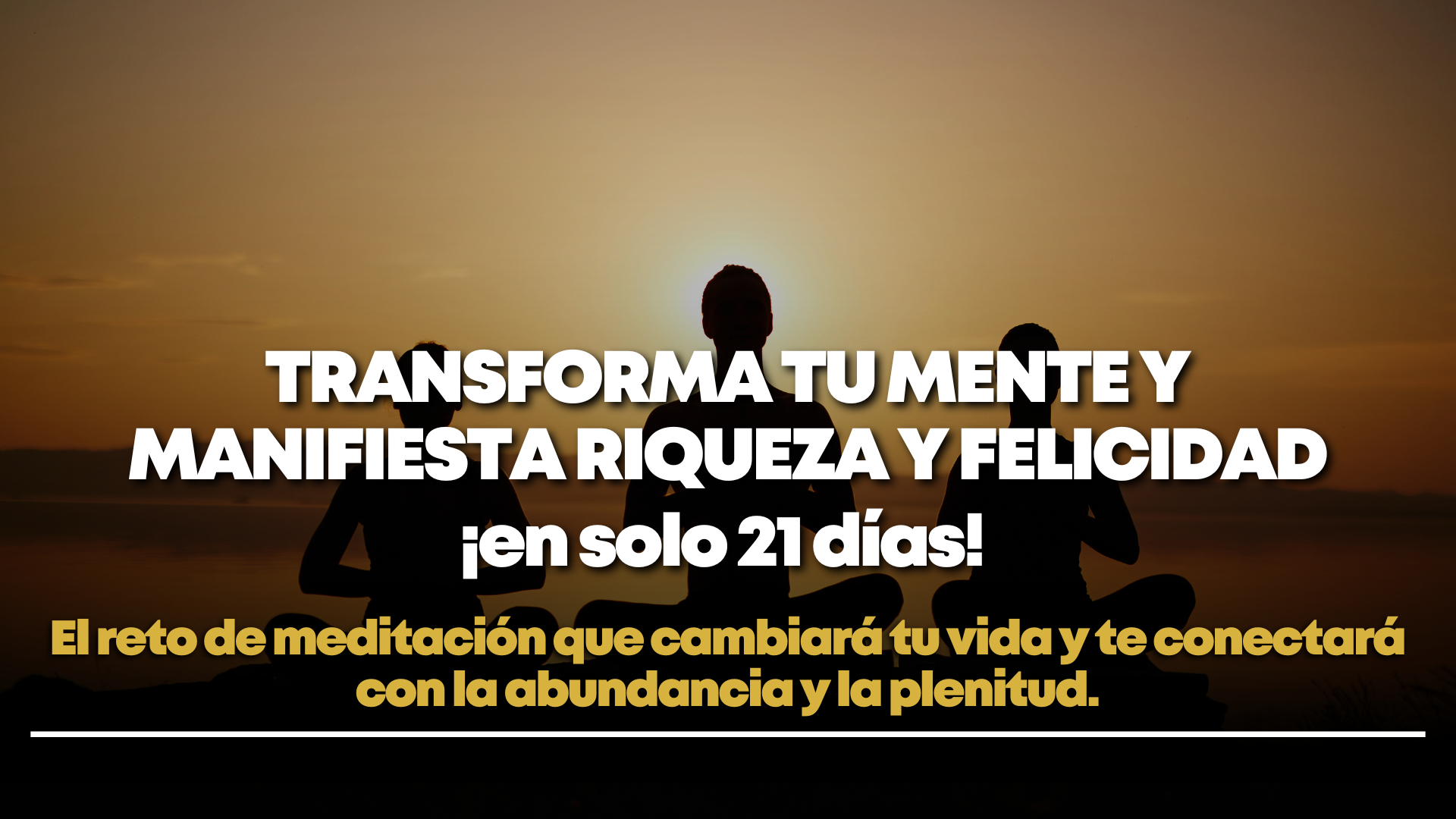 El reto de meditación que cambiará tu vida y te conectará con la abundancia y la plenitud