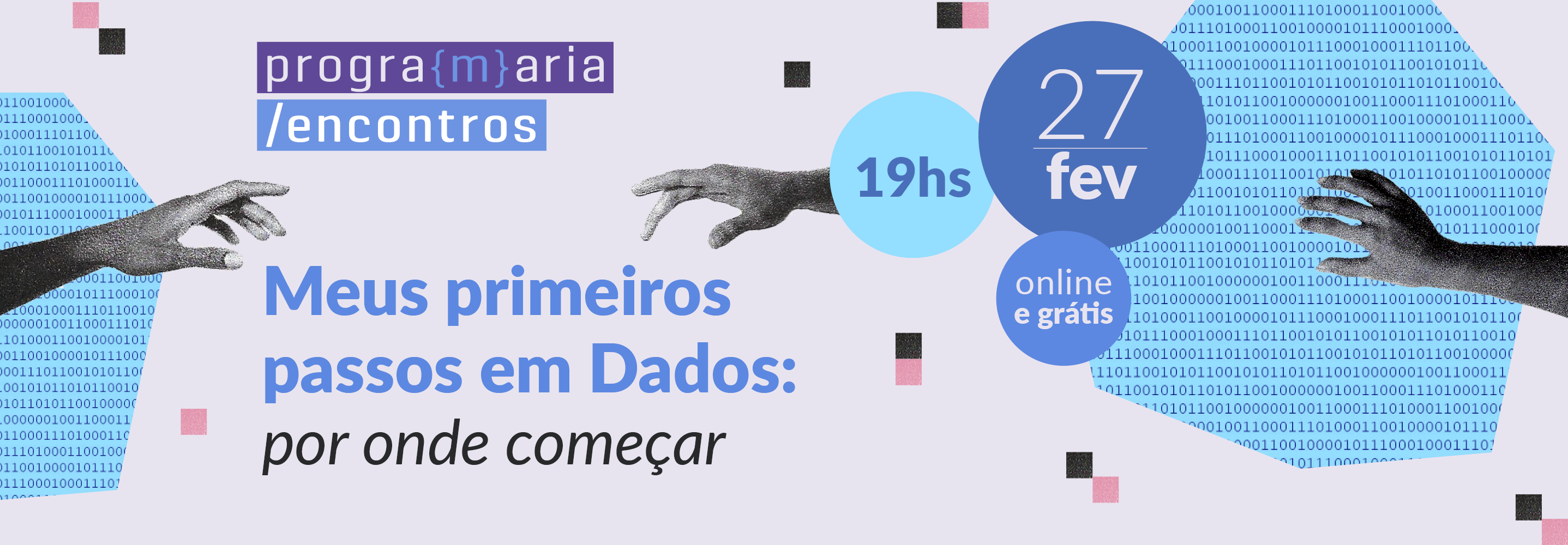Meus primeiros passos em Dados: por onde começar