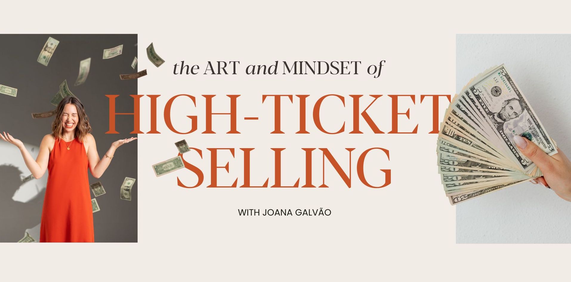 The Art and Mindset of High Ticket Selling Workshop