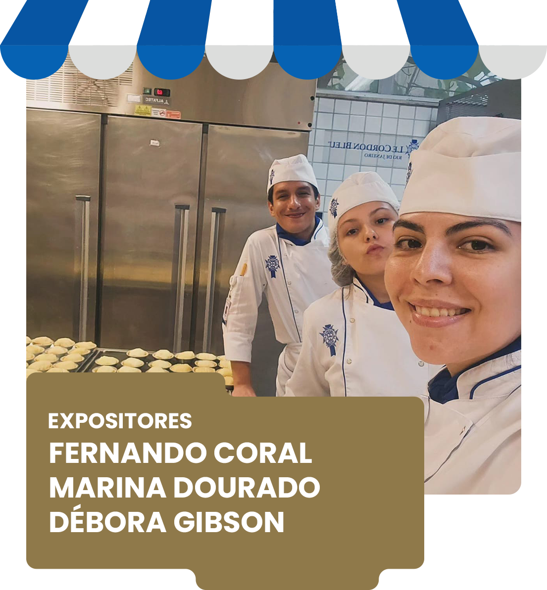 EXPOSITORES FERNANDO CORAL, MARINA DOURADO E DÉBORA GIBSON