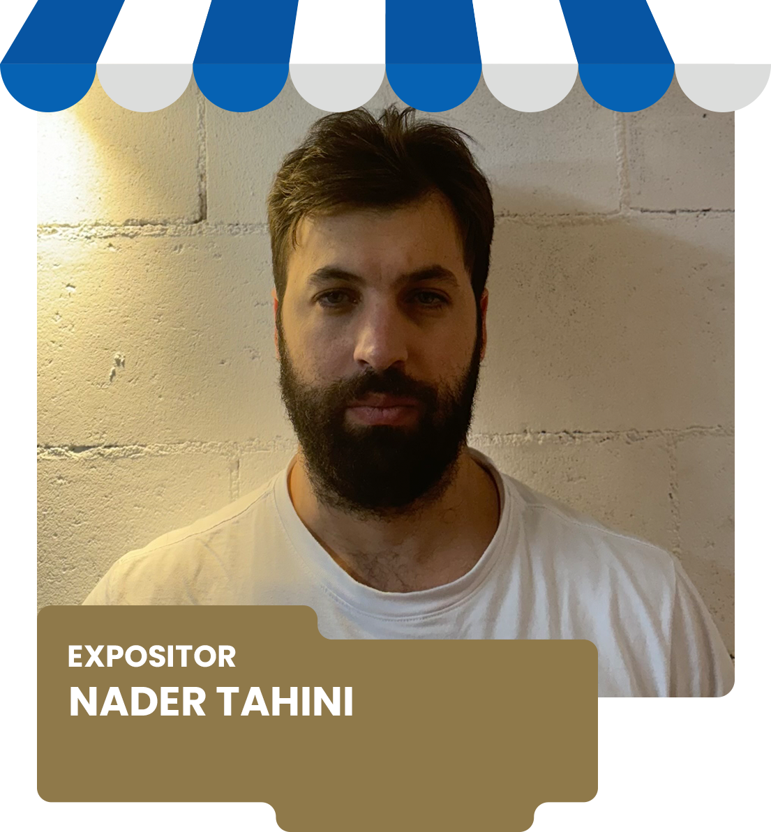 EXPOSITOR NADER TAHINI