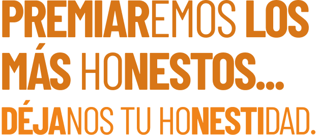 Déjanos tu honestidad
