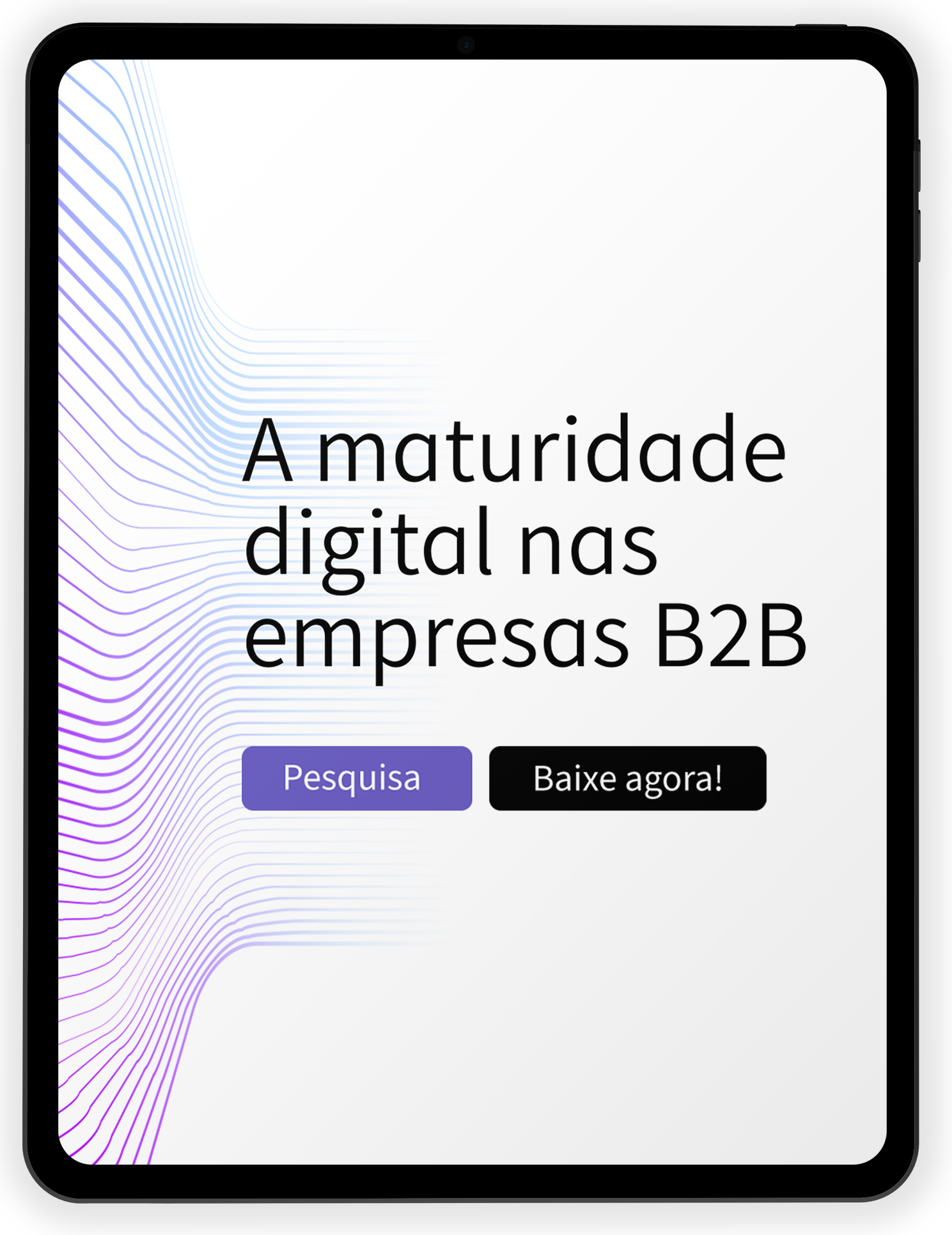 Ipad com a capa da pesquisa a Maturidade digital nas empresas B2B aberta