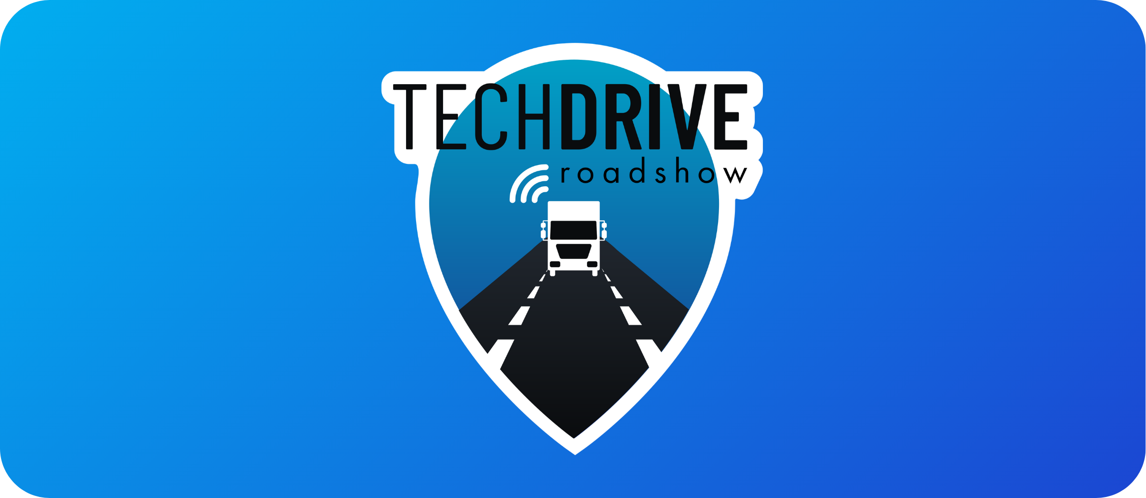 TechDRIVE Roadshow Partner Info