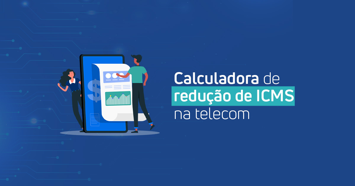 [calculadora] Redução de ICMS na telecom