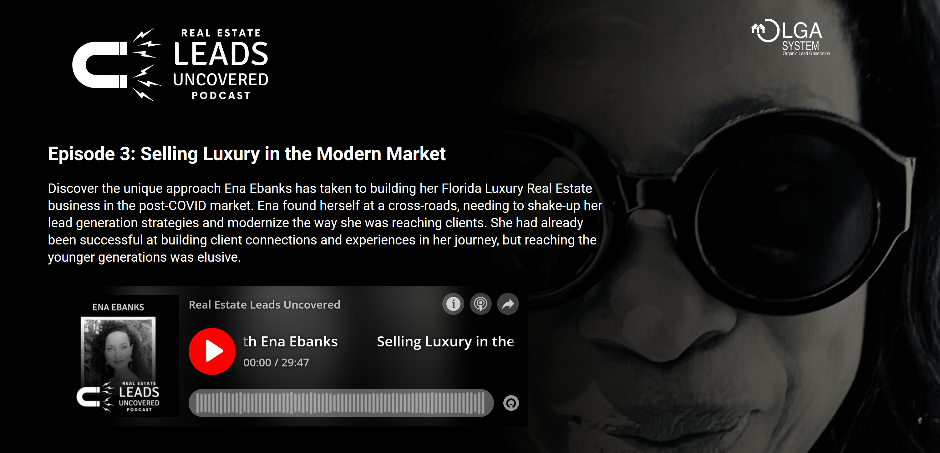 The Real Estate Leads Uncovered Podcast Episode 3, Selling Luxury in