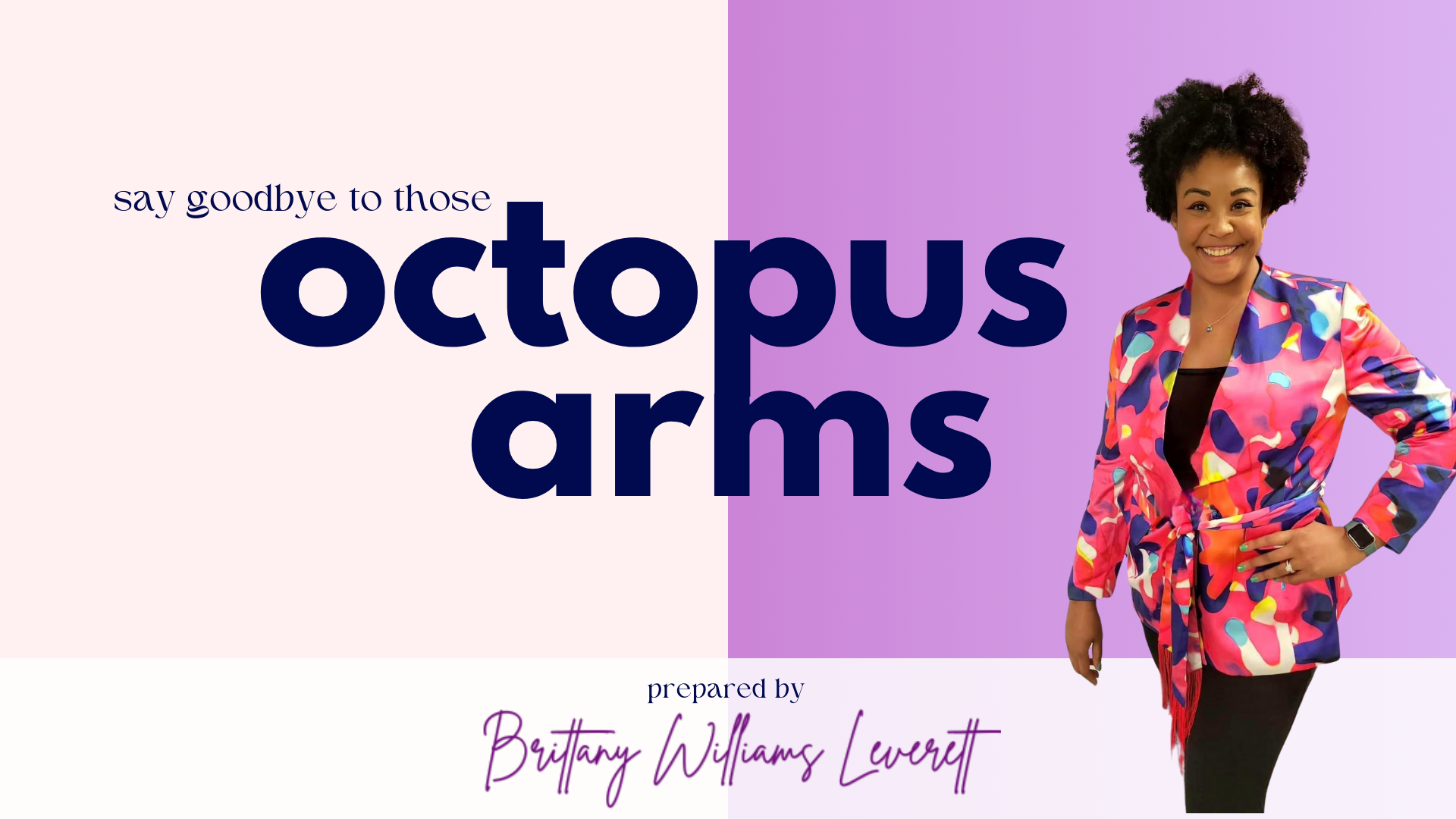 Octopus Arms Masterclass by Brittany Williams Leverett