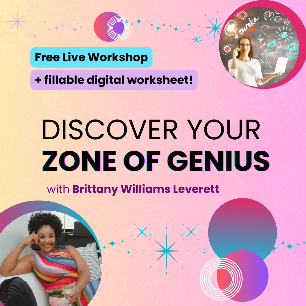 Discover Your Zone of Genius Workshop with Brittany Williams Leverett