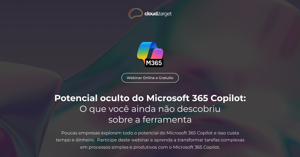 Webinar Gratuito | Potencial oculto do Microsoft 365 Copilot