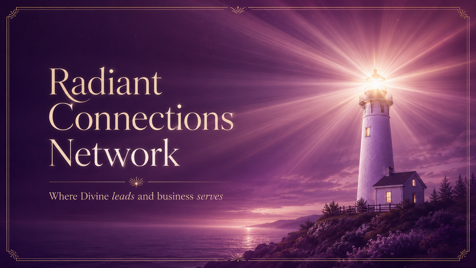 Radiant Connections Network. A business support space and community for spiritually aware women entrepreneurs. Where Divine leads and business serves.